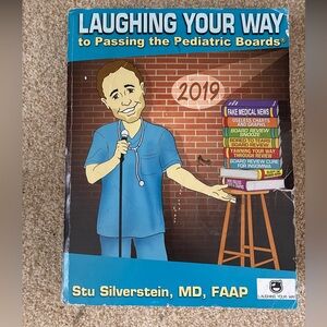 Laughing Your Way to Passing the Pediatric Boards Book 2019 Stu Silverstein, MD
